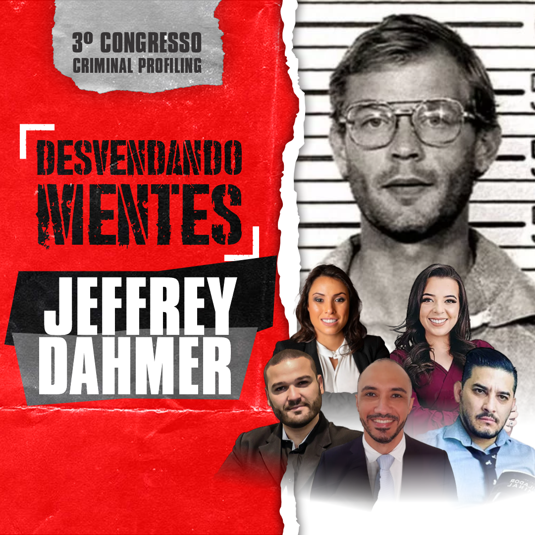 3 CONGRESSO CRIMINAL PROFILING - DESVENDANDO MENTES