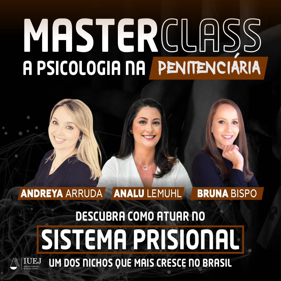 MASTERCLASS A PSICOLOGIA NA PENITENCIRIA